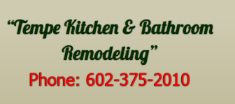 Tempe Kitchen & Bathroom Remodeling
