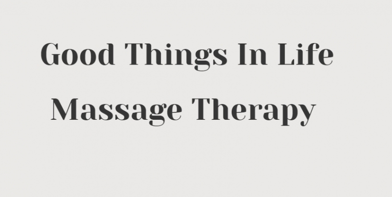 Good Things In Life Massage Therapy