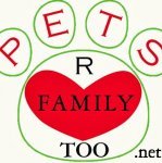 Pets R Family Too - 1